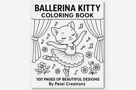 Ballerina Kitty Coloring Book - 100 Pages of Beautiful Designs - Digital Download