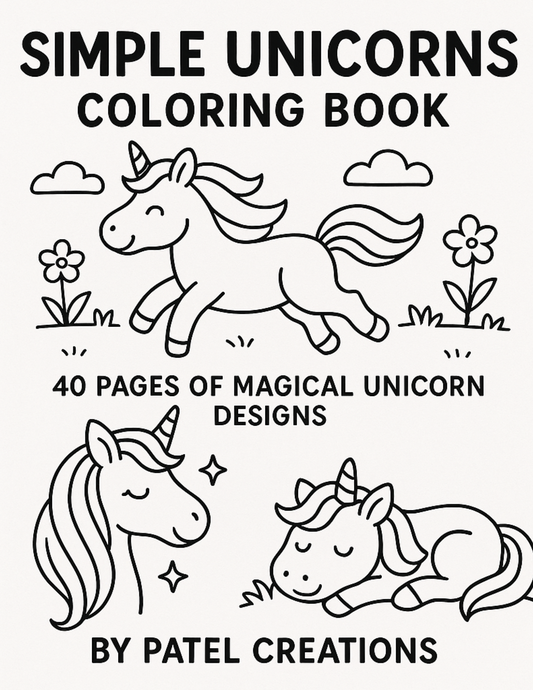 Simple Unicorns Coloring Book - 40 Pages of Magical Unicorn Designs - Digital Download